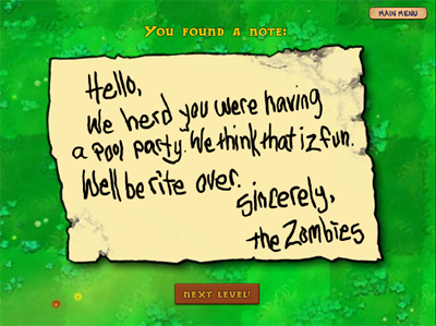 A note from the zombies: "Hello, we herd you were having a pool party. We think that iz fun. We'll be rite over."