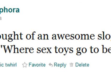 Tweet reads, "I just thought of an awesome slogan for my site: 'Where sex toys go to be judged.'"