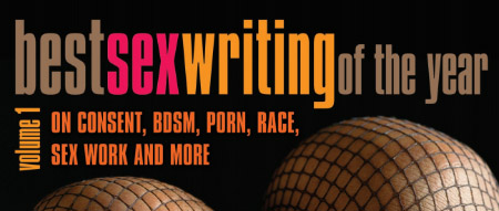 Best Sex Writing of the Year, Volume 1