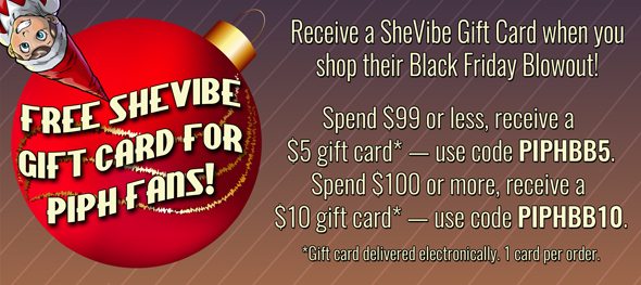 Get a SheVibe gift card with any order!