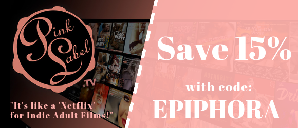 15% off any membership to PinkLabel.TV with code EPIPHORA