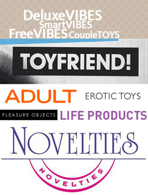 Just a few sex toy euphemisms I put together, such as "novelties" and "pleasure objects."