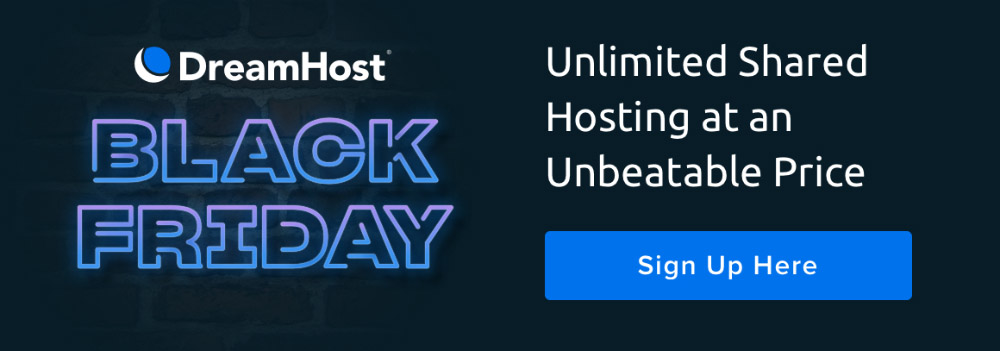 Unlimited shared hosting for $4.95/month at Dreamhost!
