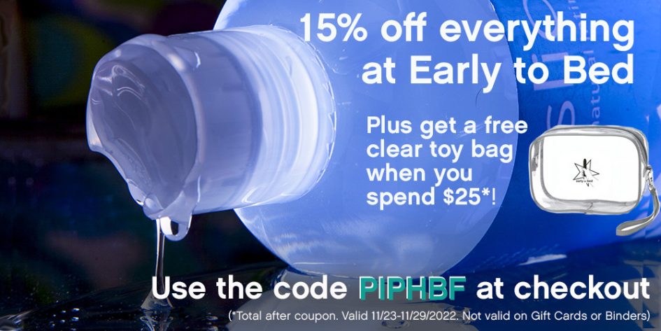 15% off at Early to Bed (and free gift!) with code PIPHBF